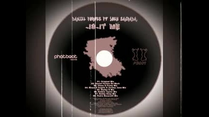 Daniel Forbes ft Joey Sagrada - Is It Me (daniel Forbes Re - Work)
