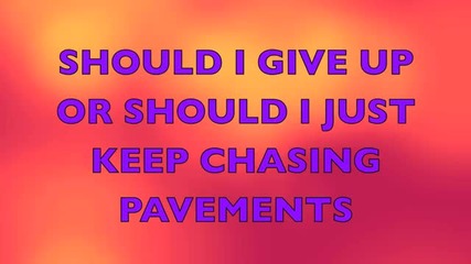 Adele - Chasing Pavements Lyrics