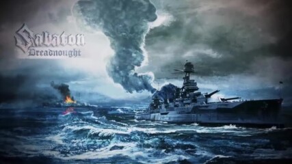 Sabaton - Dreadnought // Official Lyric Video