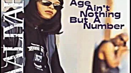 Aaliyah - Age Ain't Nothing But a Number ( Audio )