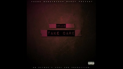 Drake ft. Lil Wayne - H Y F R ( Hell Ya Fuckin' Right ) ( Album - Take Care )