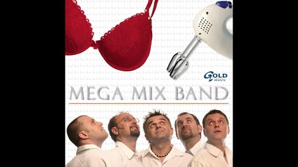 Mega mix band - Briga nas