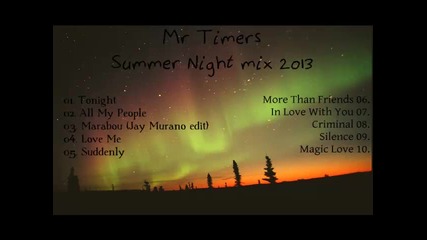 Mr Timers - Summer Night mix 2013