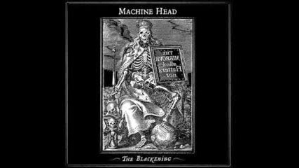 Machine Head - Clenching The Fists Of Dissent