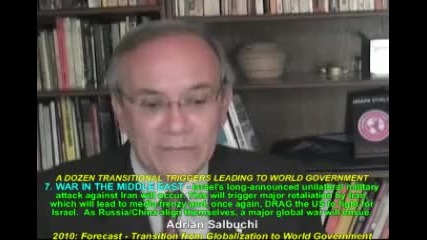 Salbuchi - 2010 Forecast_ Transition from Globalization to World Government -2 of 3