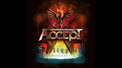 Accept - Shadow Soldiers ( Accept-stalingrad-2012)