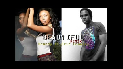 Brandy - You Are Beautiful ft. Eric Crawley 