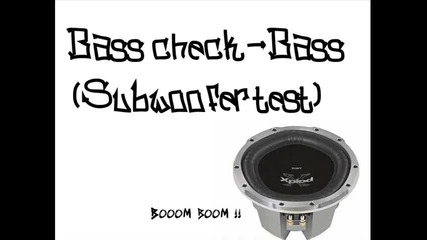 Bass test ! Bass Check-bass(subwoofer test)