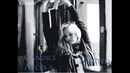 Candice Accola - Started
