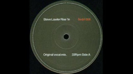 Steve Lawler - Rise In Original Vocal Mix