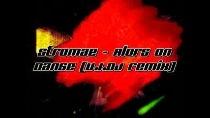 Stromae - Alors On Danse (v.i.dj Remix) 