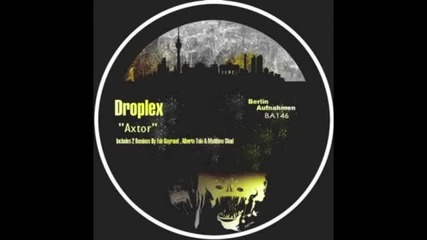 Droplex - Axtor (original Mix)