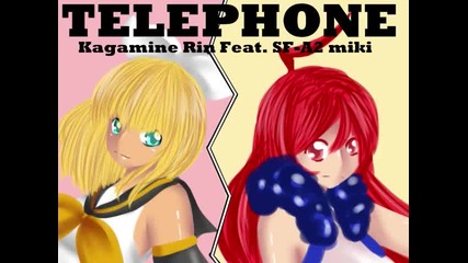 Kagamine Rin Feat. Sf - A2 miki Telephone Vocaloid