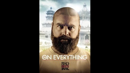 Bad Meets Evil - I'm On Everything lyrics