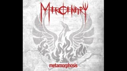 Mercenary - Through The Eyes Of The Devil ( Metamorphosis - 2011) 