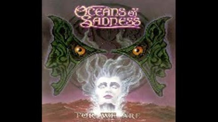 Oceans Of Sadness - For We Are ( full album 2000 ) Gothic black metal Belgium