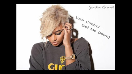 Keri Hilson - Lose Control (let Me Down) [no Boys Allowed]