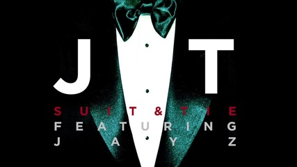 *new* Justin Timberlake - Suit & Tie (audio) ft. Jay Z *new*