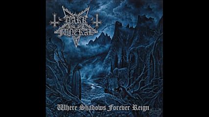 Dark Funeral - To Carve Another Wound