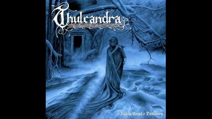 Thulcandra - Everlasting Fire (2010- Fallen Angel's Dominion)