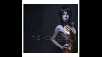 the Medic Droid - Its about love 