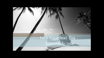 Nick Kapa feat. Eva - Summer in love