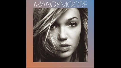 Mandy Moore - From Loving You 