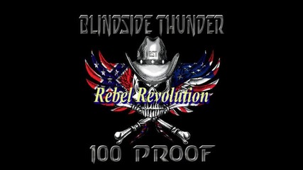 Blindside Thunder - 100 Proof 2015