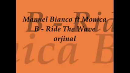 Manuel Bianco Ft Monica B Ride The Wave