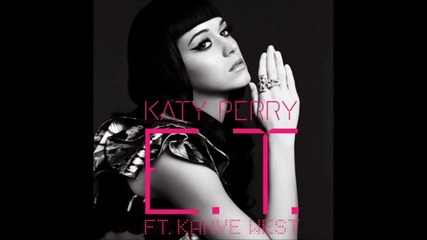 Katy Perry - E.т. (feat. Kanye West)