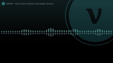Lmfao - Party Rock Anthem (paradigm Remix)