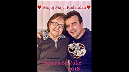 Sabrija Vulic - Mojoj majci rodjendan (hq) (bg sub)