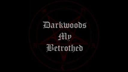 Darkwoods My Betrothed Red Sky Over The