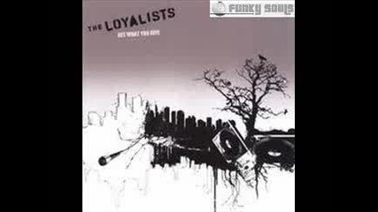 The Loyalists - Horrorscope