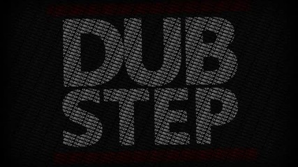 New Old Dubstep hits dirty bass
