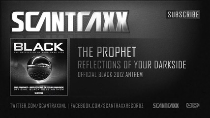 { Hardstyle } The Prophet - Reflections Of Your Darkside (official Black 2012 Anthem)