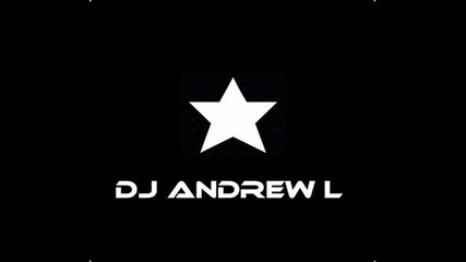 Dj Andrew L Mix 3