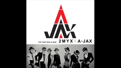 A-jax - 2myx - 1 Mini Album Full [2012.11.15]