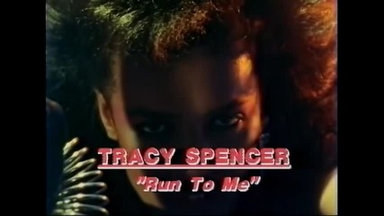 Tracy Spencer - Run to Me