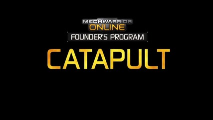 Mechwarrior Online - Founders Catapult Trailer