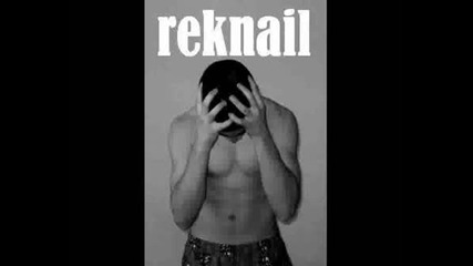 Reknail - Ne Znam