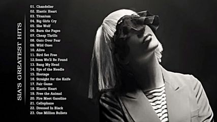 ♫♫♫sia greatest hits ✴ The very best of Sia 2016♫♫♫