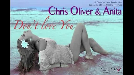 Chris Oliver and Anita - Don t love you