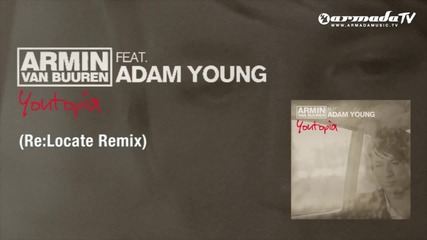 Armin van Buuren feat. Adam Young - Youtopia (relocate Remix)(4)
