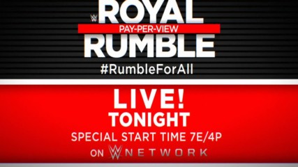 Don't miss the Men's and first-ever Women's Royal Rumble Matches, tonight on WWE Network