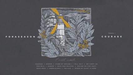 For A Season - Courage