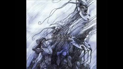 Dominia - With Pain Into Eternity