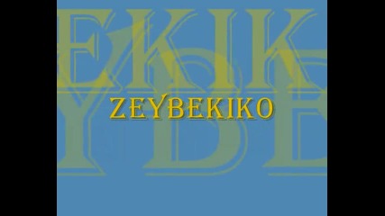 Зейбекико Zeibekiko