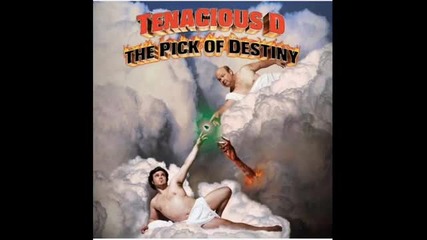 Tenacious D - Dude (i Totally Miss You) - 10