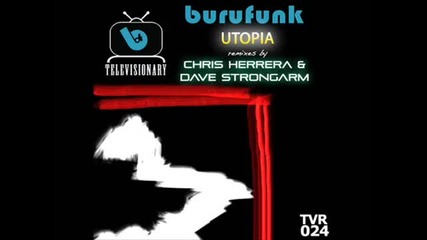 Burufunk - Utopia (chris Herrera Remix)